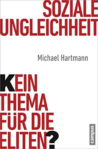 Cover for Soziale Ungleichheit - Kein Thema für die Eliten?