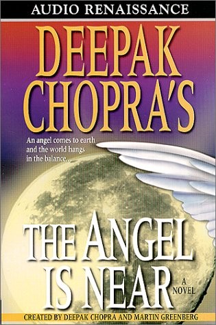 Cover for Deepak Chopra's The Angel is Near