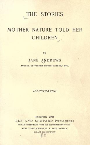 Cover for The stories Mother Nature told her children.