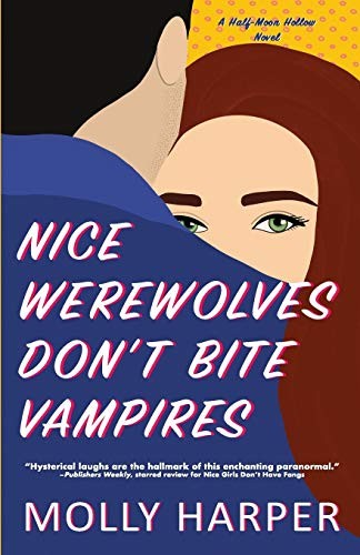 Cover for Nice Werewolves Don't Bite Vampires