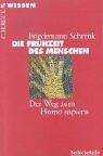 Cover for Die Frühzeit des Menschen. Der Weg zum Homo sapiens.
