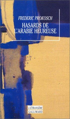 Cover for Hasards de l'Arabie heureuse