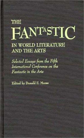 Cover for The Fantastic in World Literature and the Arts