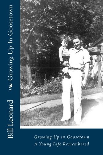 Cover for Growing Up In Goosetown