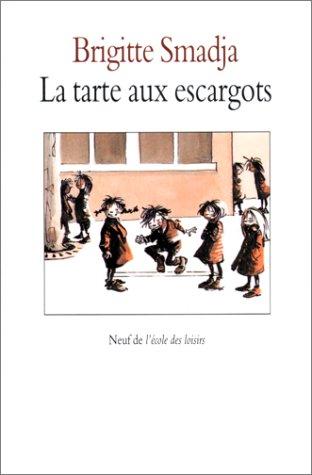 Cover for La Tarte aux escargots