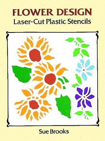 Cover for Flower Design Laser-Cut Plastic Stencils (Laser-Cut Stencils)
