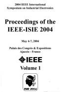 Cover for 2004 IEEE International Symposium on Industrial Electronics