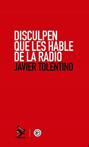 Cover for Disculpen que les hable de la radio