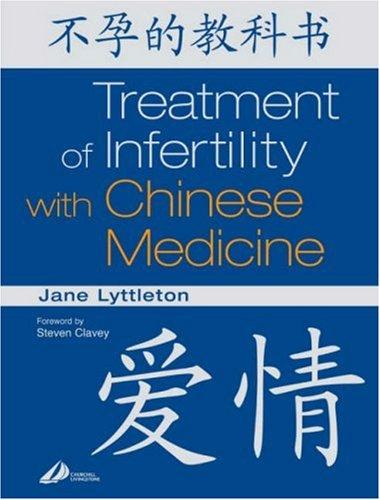 Cover for Treatment of Infertility with Chinese Medicine