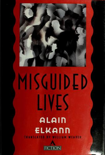 Cover for Misguided lives