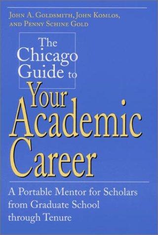Cover for The Chicago Guide to Your Academic Career