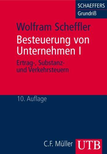 Cover for Besteuerung von Unternehmen I. Ertrag-, Substanz- und Verkehrsteuern