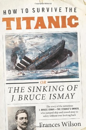 Cover for How to survive the Titanic