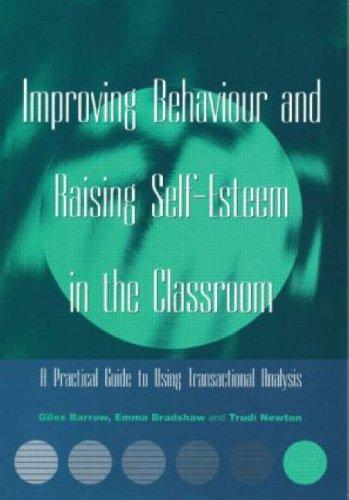 Cover for Improving Behaviour and Raising Self-Esteem in the Classroom