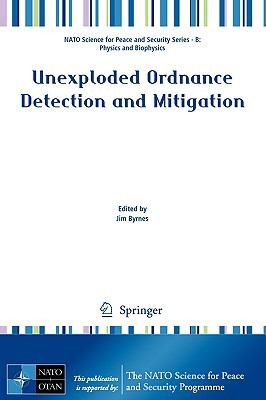 Cover for Unexploded Ordnance Detection and Mitigation
            
                NATO Science for Peace and Security Series B Physics and Bi