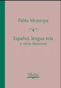 Cover for Español, lengua mía y otros discursos	