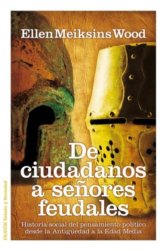 Cover for De ciudadanos a señores feudales