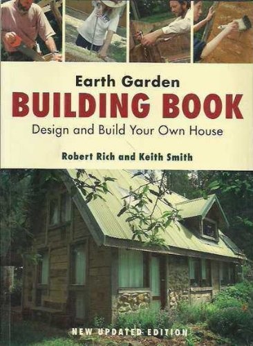 Cover for Earth Garden Building Book: Design and build your own house. Updated edition