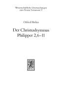 Cover for Der Christushymnus Philipper 2, 6-11 (Wissenschaftliche Untersuchungen Zum Neuen Testament)