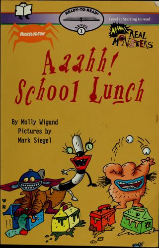 Cover for Aaahh! School lunch