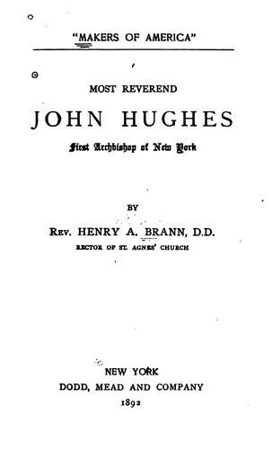 Cover for Most Reverend John Hughes, first archbishop of New York