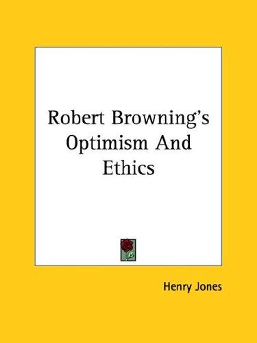 Cover for Robert Browning's Optimism and Ethics