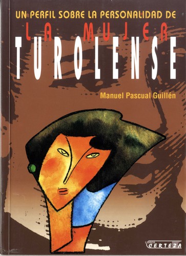 Cover for Un perfil sobre la personalidad de la mujer turolense