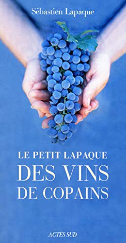 Cover for Petit Lapaque Des Vins De Copains