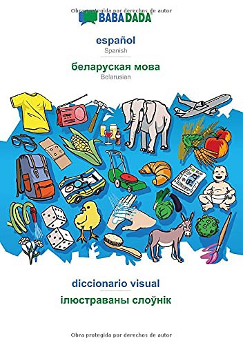 Cover for BABADADA, español - Belarusian , diccionario visual - visual dictionary
