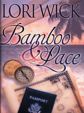 Cover for Bamboo & Lace (Contemporary Romance)