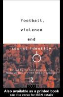 Cover for Football, violence, and social identity