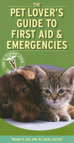 Cover for Pet lover's guide to first aid and emergencies