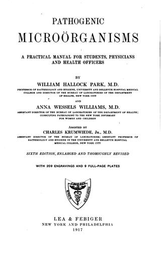 Cover for Pathogenic Microörganisms: A Practical Manual for Students, Physicians, and ...