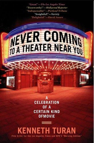 Cover for Never Coming to A Theater Near You