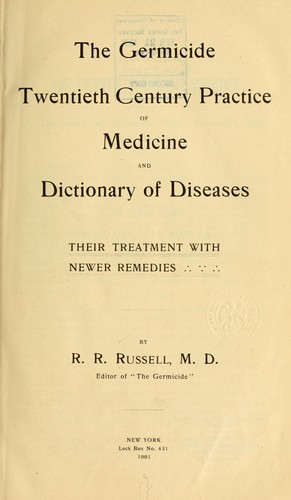 Cover for The Germicide twentieth century practice of medicine and dictionary of diseases