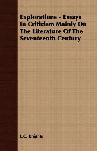Cover for Explorations - Essays In Criticism Mainly On The Literature Of The Seventeenth Century