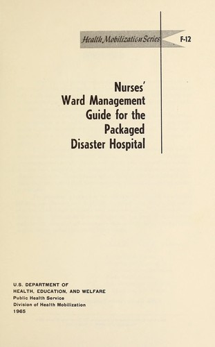 Cover for Nurses' ward management guide for the packaged disaster hospital