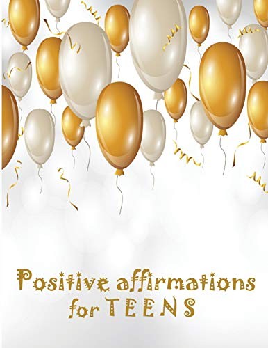Cover for Positive Affirmations for Teens