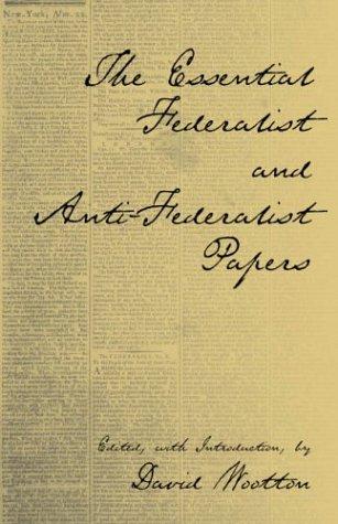 Cover for The Essential Federalist and Anti-Federalist Papers