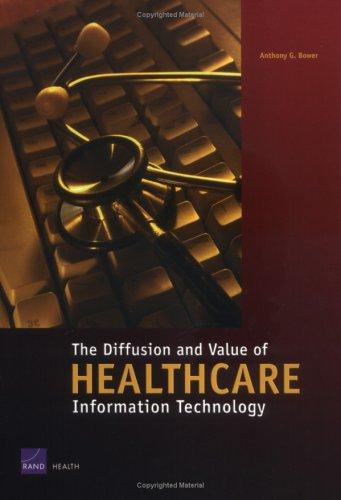 Cover for The Diffusion and Value of Healthcare Information Technology
