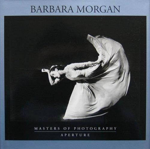 Cover for Barbara Morgan (Aperture Masters of Photography)