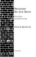 Cover for Because we are here