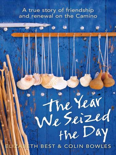 Cover for The Year We Seized the Day