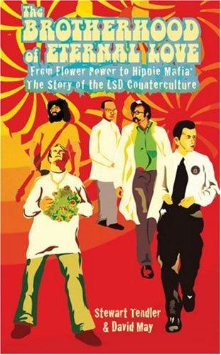 Cover for The Brotherhood of Eternal Love: From Flower Power to Hippie Mafia