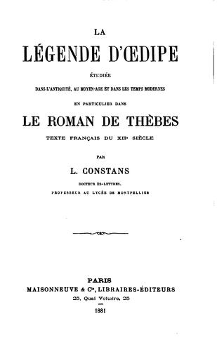 Cover for La légende d'Oedipe étudiée dans l'antiquité, au moyenâge et dans les temps ...