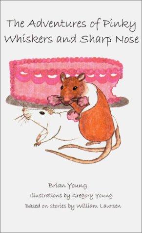 Cover for The Adventures of Pinky Whiskers and Sharp Nose