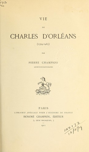 Cover for Vie de Charles d'Orléans (1394-1465)