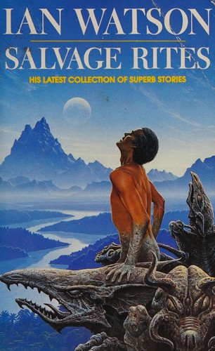 Cover for Salvage rites and other stories