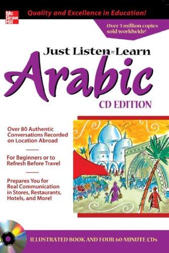 Cover for Just Listen 'n' Learn Arabic, 2E Package (Book + 3CDs) (Just Listen n' Learn)