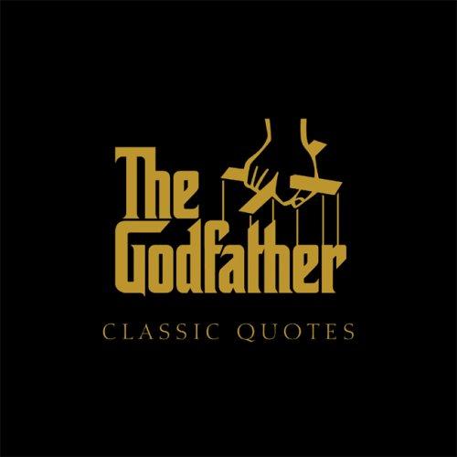 Cover for The Godfather Classic Quotes